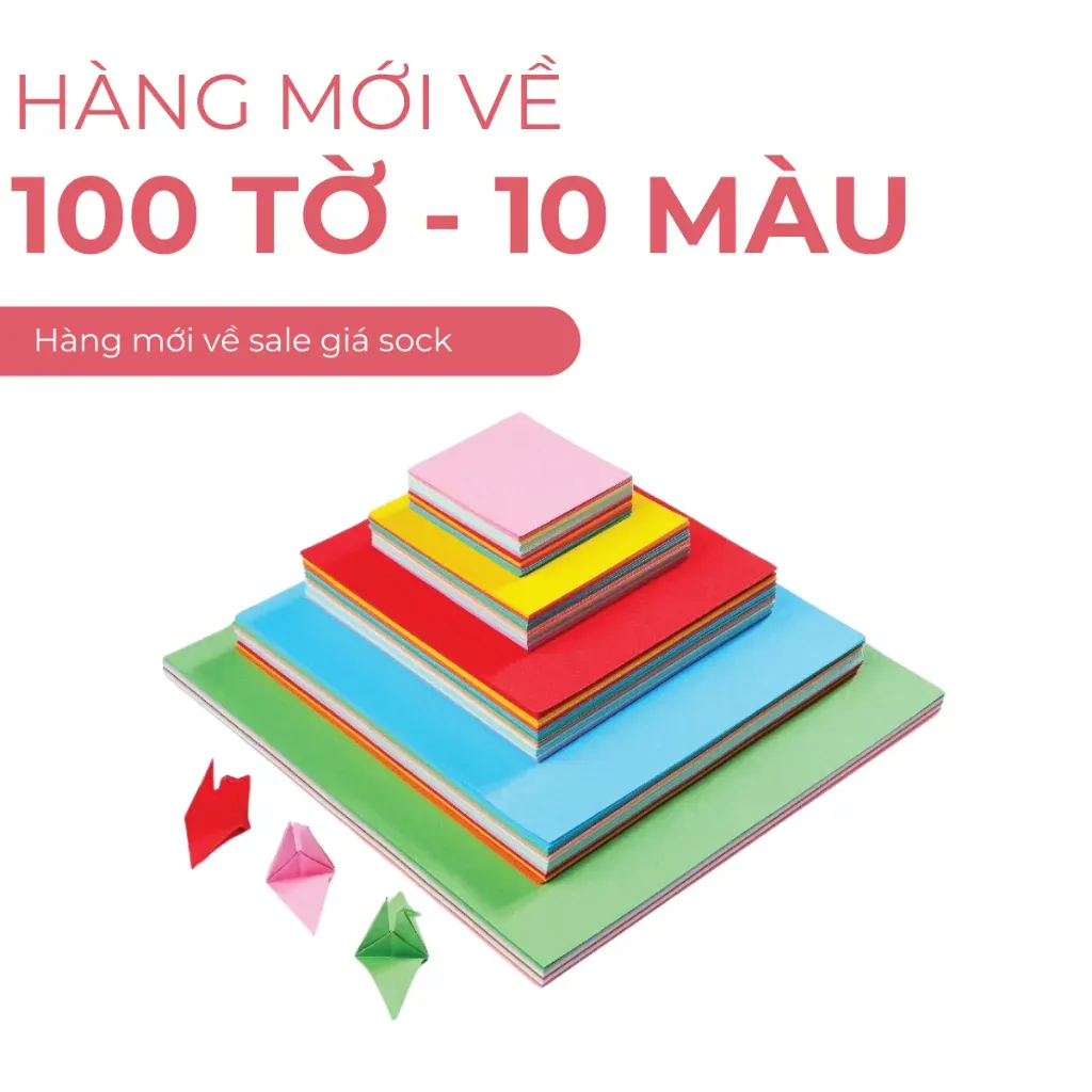 Giấy màu Origami 80gsm 100 tờ 10 màu nhiều kích thước